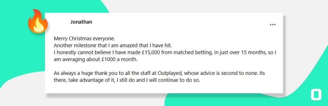 Outplayed member Jonathan's review of how he made £15k from matched betting